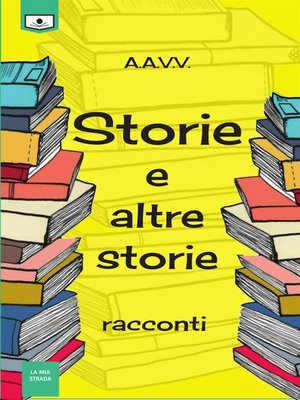cover image of Storie e altre storie--racconti